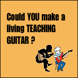 Could you teach guitar?