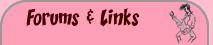 Forums and Links
